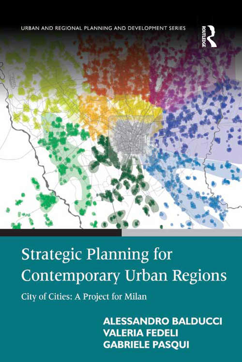 Book cover of Strategic Planning for Contemporary Urban Regions: City of Cities: A Project for Milan