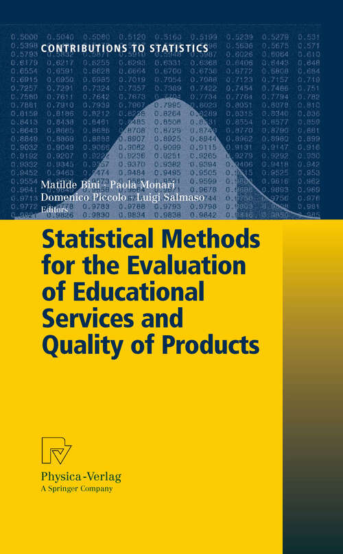 Book cover of Statistical Methods for the Evaluation of Educational Services and Quality of Products (2009) (Contributions to Statistics)