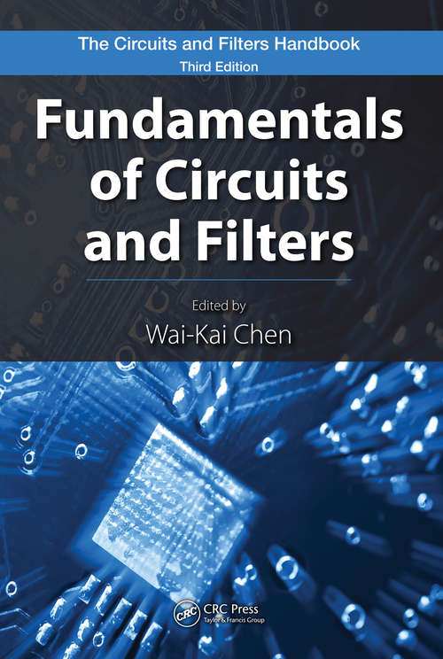 Book cover of Fundamentals of Circuits and Filters (The Circuits and Filters Handbook, 3rd Edition)