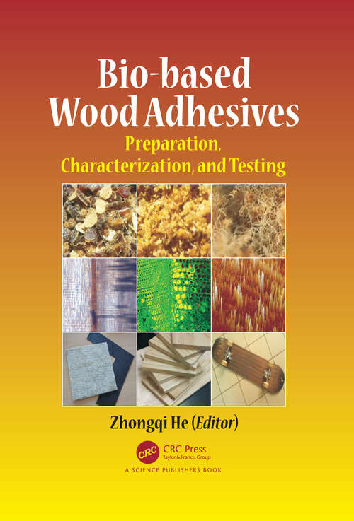 Book cover of Bio-based Wood Adhesives: Preparation, Characterization, and Testing