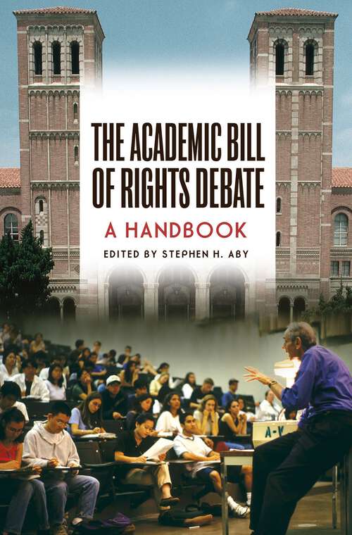 Book cover of The Academic Bill of Rights Debate: A Handbook