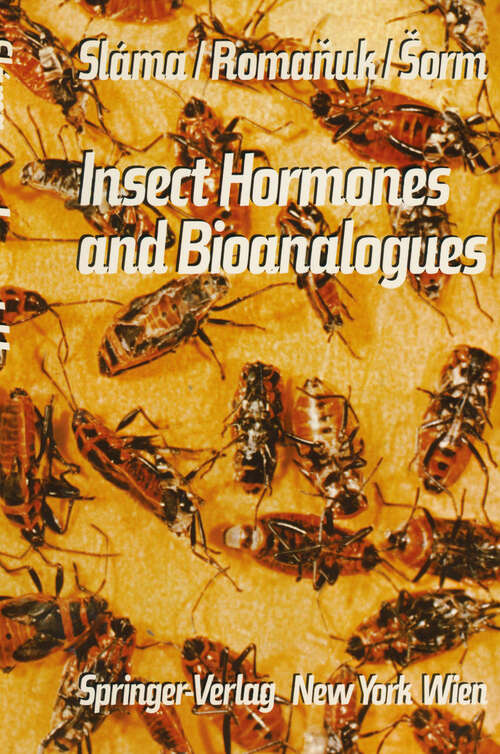 Book cover of Insect Hormones and Bioanalogues (1974)