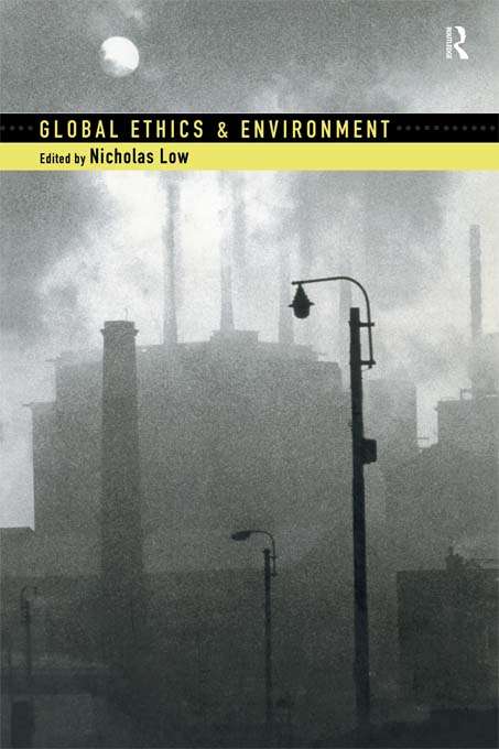 Book cover of Global Ethics and Environment