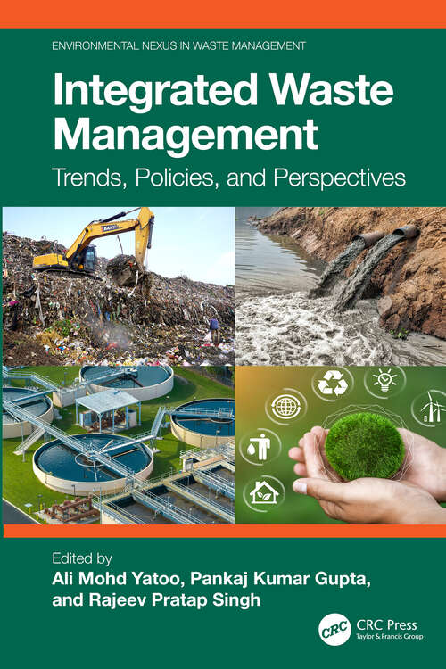 Book cover of Integrated Waste Management: Trends, Policies, and Perspectives (Environmental Nexus in Waste Management)