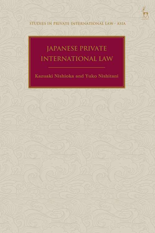 Book cover of Japanese Private International Law (Studies in Private International Law - Asia)