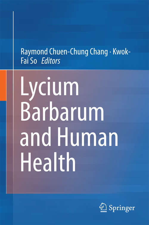 Book cover of Lycium Barbarum and Human Health (2015)