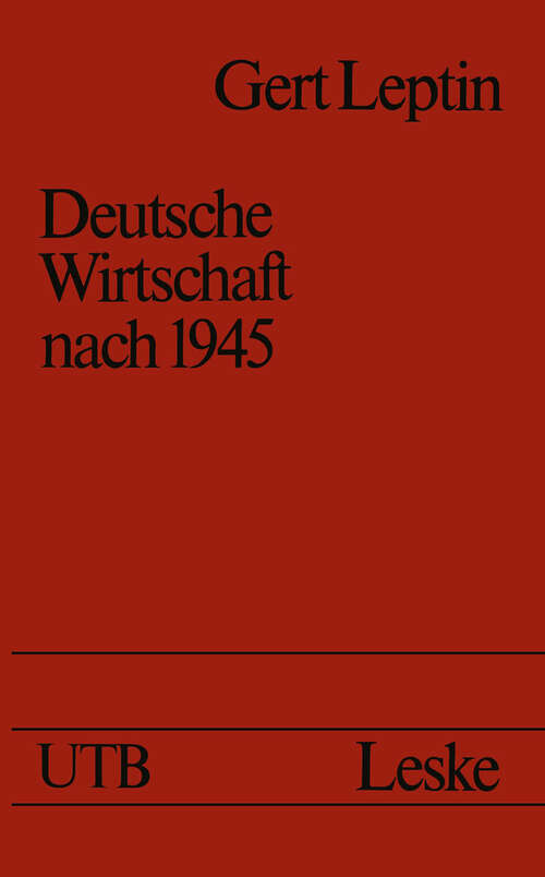 Book cover of Deutsche Wirtschaft nach 1945: Ein Ost-West-Vergleich (1980) (Universitätstaschenbücher #878)