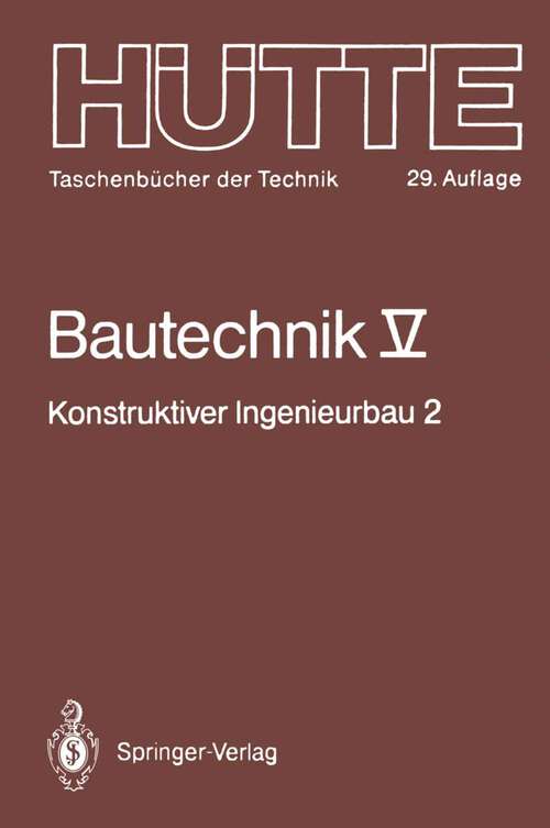Book cover of Bautechnick: Bauphysik (29. Aufl. 1988) (Hütte - Taschenbücher der Technik #5)