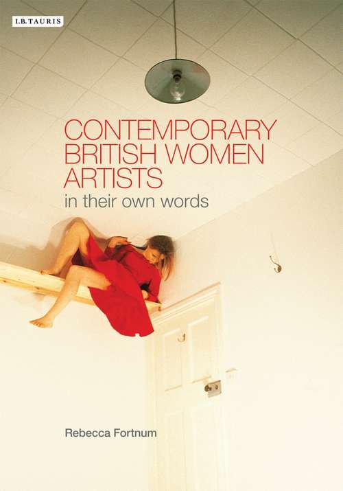 Book cover of Contemporary British Women Artists: In Their Own Words