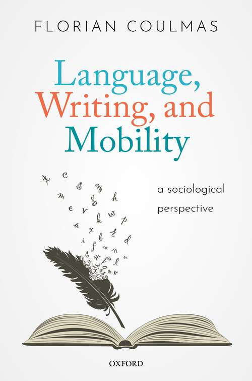 Book cover of Language, Writing, and Mobility: A Sociological Perspective