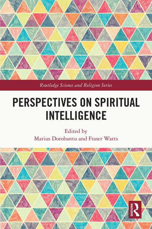 Book cover of Perspectives on Spiritual Intelligence (Routledge Science and Religion Series)