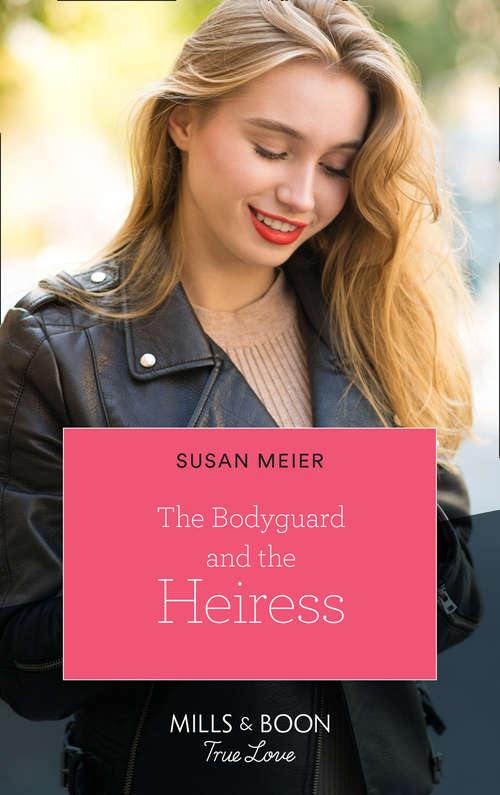 Book cover of The Bodyguard And The Heiress: The Missing Manhattan Heirs (ePub edition) (The Missing Manhattan Heirs #2)