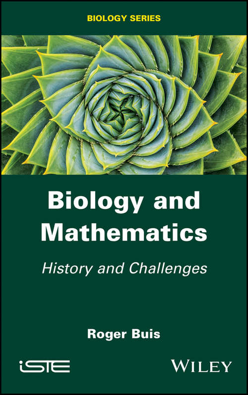 Book cover of Biology and Mathematics: History and Challenges