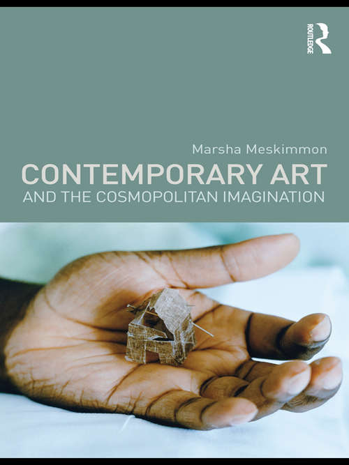 Book cover of Contemporary Art and the Cosmopolitan Imagination