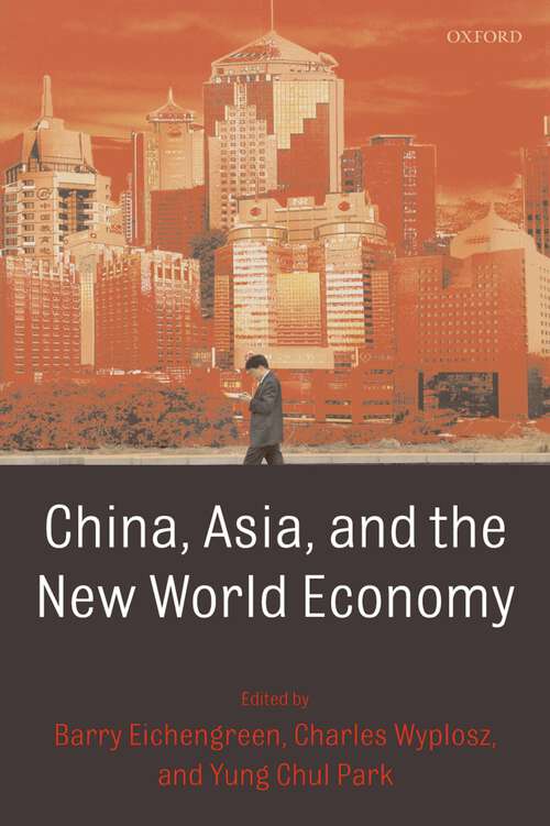 Book cover of China, Asia, and the New World Economy