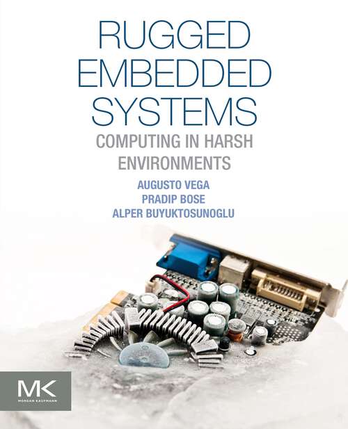 Book cover of Rugged Embedded Systems: Computing in Harsh Environments