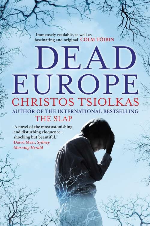 Book cover of Dead Europe: Winner of the Age Fiction Prize 2006 (Main)