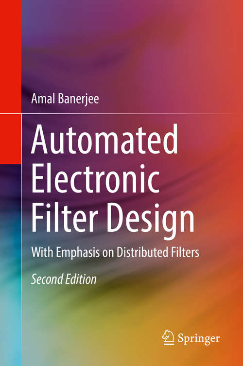 Book cover of Automated Electronic Filter Design: With Emphasis on Distributed Filters