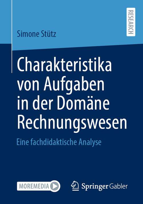 Book cover of Charakteristika von Aufgaben in der Domäne Rechnungswesen: Eine fachdidaktische Analyse (2024)