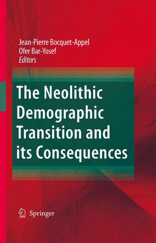 Book cover of The Neolithic Demographic Transition and its Consequences (2008)