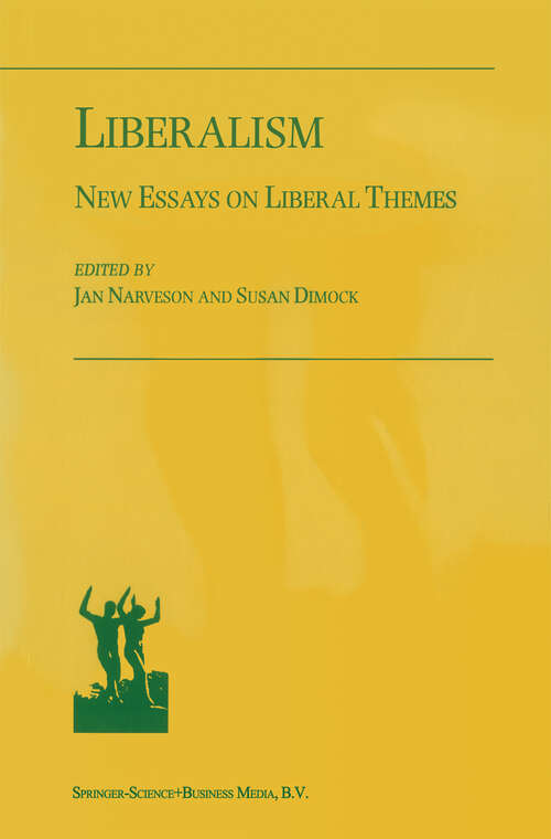 Book cover of Liberalism: New Essays on Liberal Themes (2000)