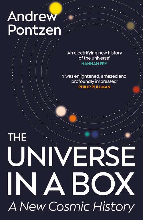 Book cover of The Universe in a Box: A New Cosmic History