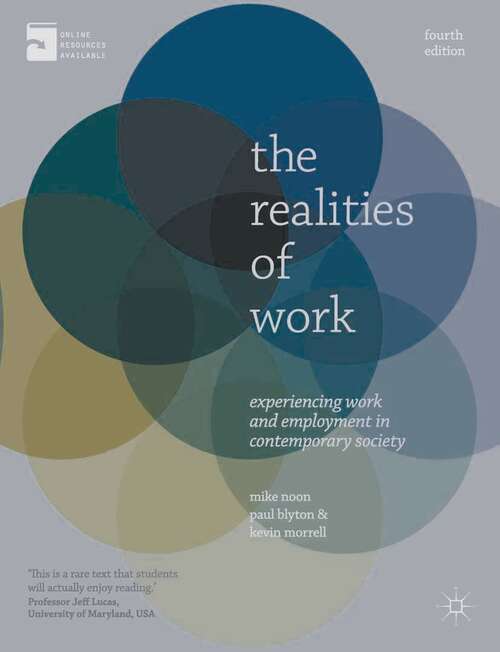 Book cover of The Realities of Work: Experiencing Work and Employment in Contemporary Society (4th ed. 2013)