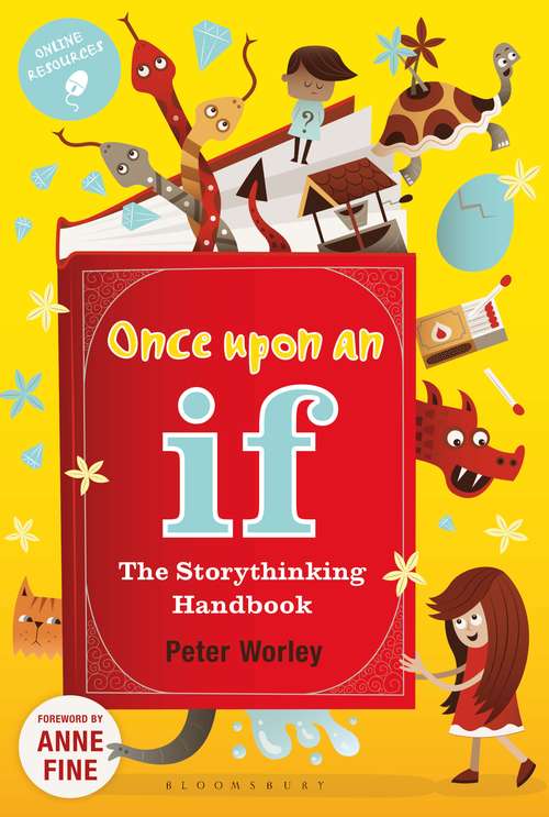 Book cover of Once Upon an If: The Storythinking Handbook