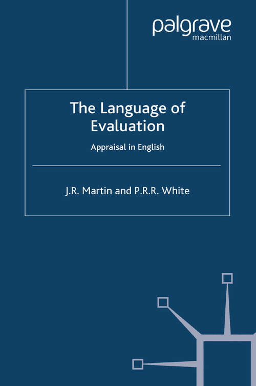 Book cover of The Language of Evaluation: Appraisal in English (2005)