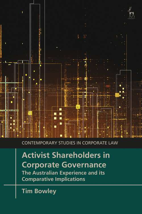 Book cover of Activist Shareholders in Corporate Governance: The Australian Experience and its Comparative Implications (Contemporary Studies in Corporate Law)
