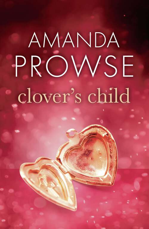 Book cover of Clover's Child (No Greater Love Ser.)