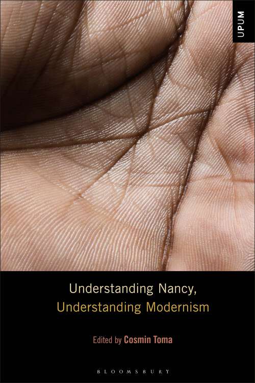 Book cover of Understanding Nancy, Understanding Modernism (Understanding Philosophy, Understanding Modernism)