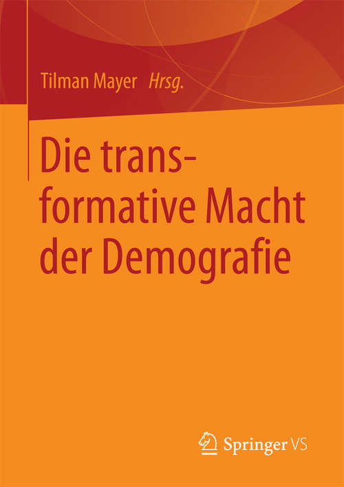 Book cover of Die transformative Macht der Demografie