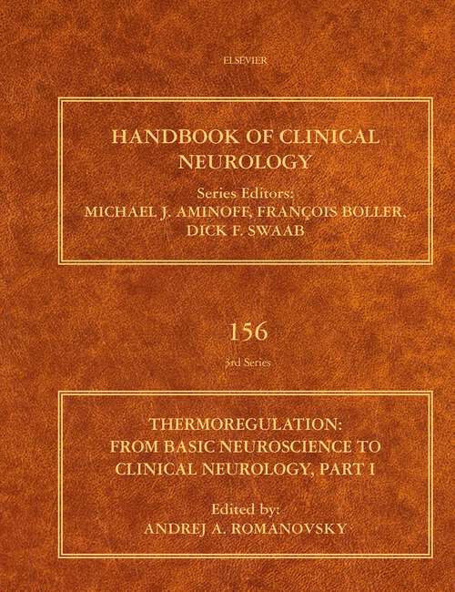 Book cover of Thermoregulation Part I: From Basic Neuroscience to Clinical Neurology (Handbook of Clinical Neurology: Volume 156)