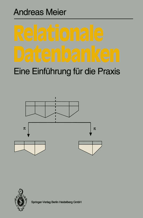 Book cover of Relationale Datenbanken: Eine Einführung für die Praxis (1992) (Informationstechnik und Datenverarbeitung)