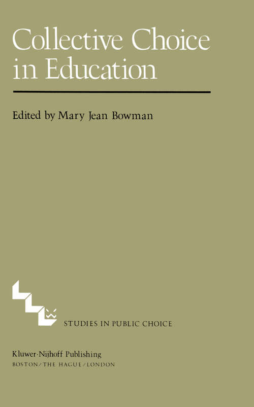 Book cover of Collective Choice in Education (1981) (Population and Community Biology Series)