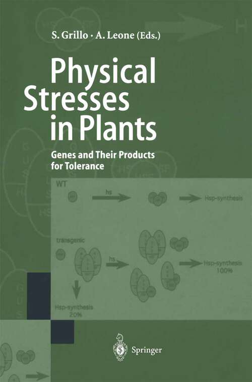 Book cover of Physical Stresses in Plants: Genes and Their Products for Tolerance (1996)