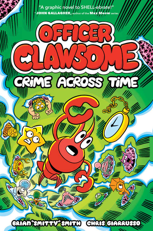 Book cover of OFFICER CLAWSOME: CRIME ACROSS TIME (Officer Clawsome #2)