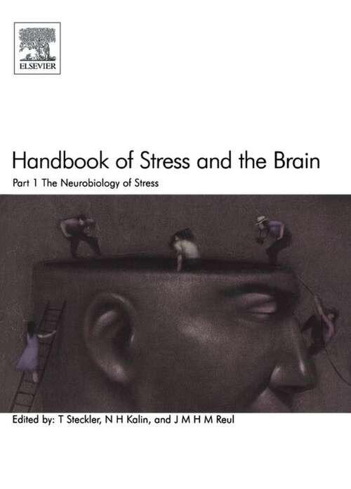 Book cover of Handbook of Stress and the Brain Part 1: The Neurobiology of Stress (Techniques in the Behavioral and Neural Sciences: Volume 15)