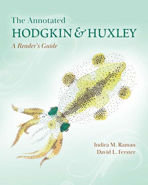 Book cover of The Annotated Hodgkin and Huxley: A Reader's Guide