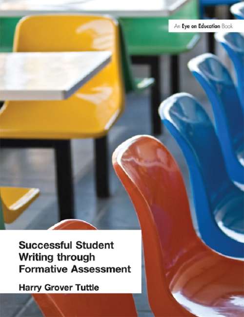 Book cover of Successful Student Writing through Formative Assessment