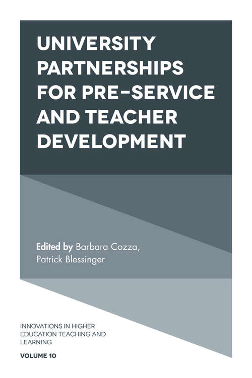 Book cover of University Partnerships for Pre-service and Teacher Development (PDF) (Innovations in Higher Education Teaching and Learning #10)