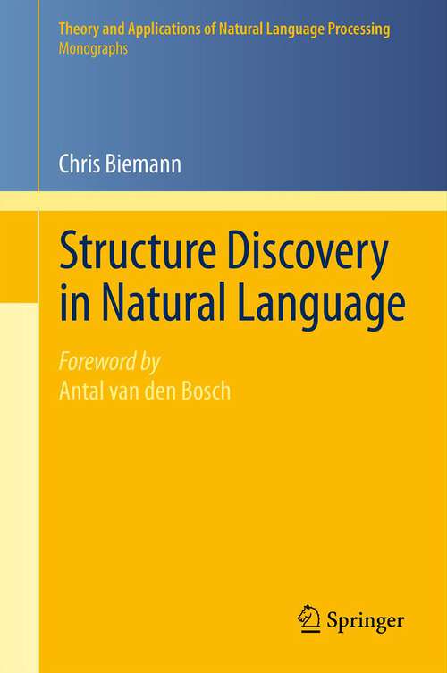 Book cover of Structure Discovery in Natural Language (2012) (Theory and Applications of Natural Language Processing)