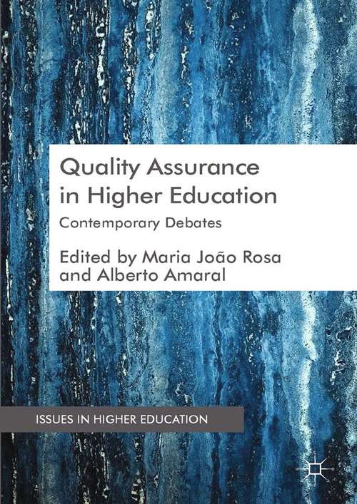 Book cover of Quality Assurance in Higher Education: Contemporary Debates (2014) (Issues in Higher Education)