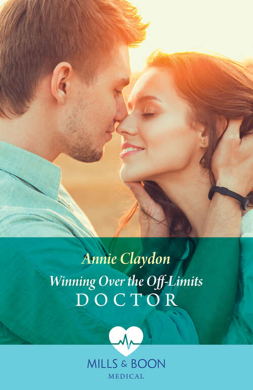 Book cover of Winning Over The Off-Limits Doctor