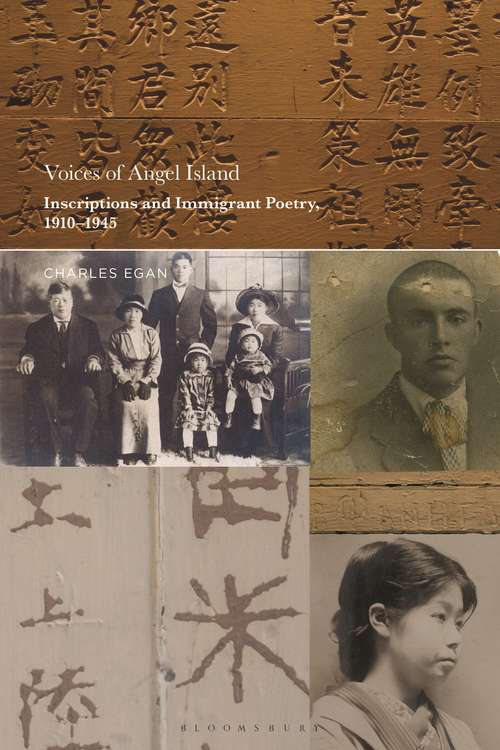 Book cover of Voices of Angel Island: Inscriptions and Immigrant Poetry, 1910-1945