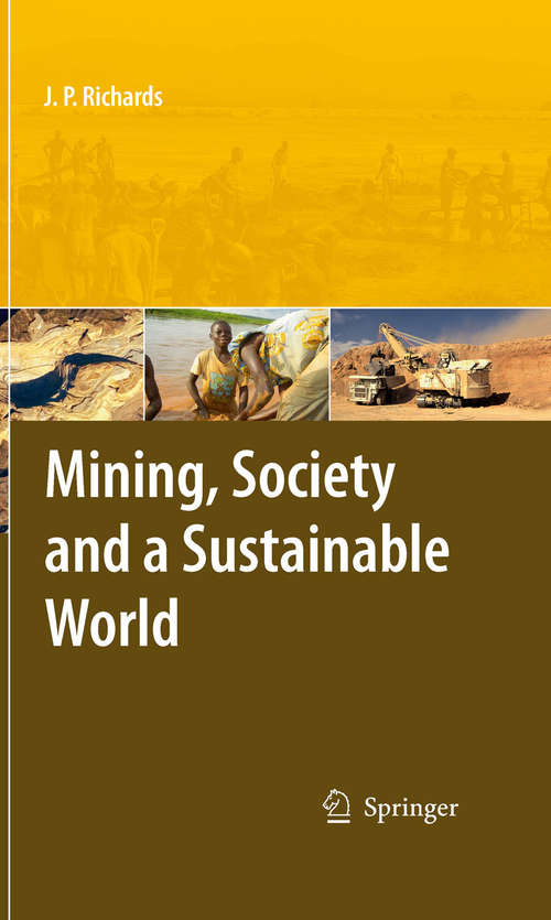 Book cover of Mining, Society, and a Sustainable World (2010)