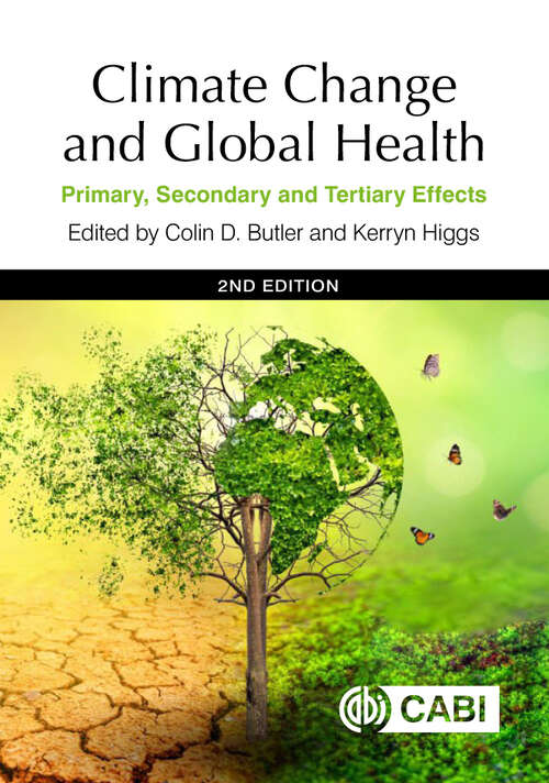 Book cover of Climate Change and Global Health: Primary, Secondary and Tertiary Effects (2)