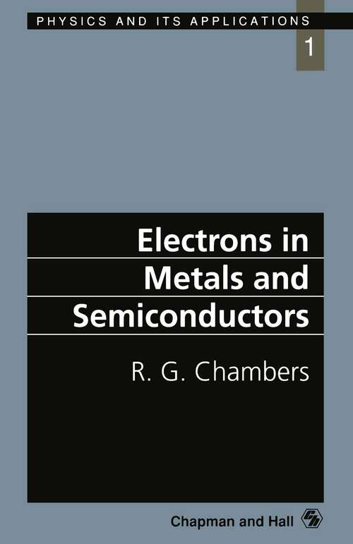 Book cover of Electrons in Metals and Semiconductors (1990) (Physics and Its Applications)