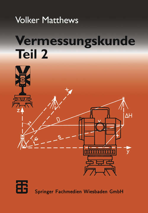 Book cover of Vermessungskunde: Fachgebiete Architektur — Bauingenieurwesen — Vermessungswesen (17., neubearb. Aufl. 1997)